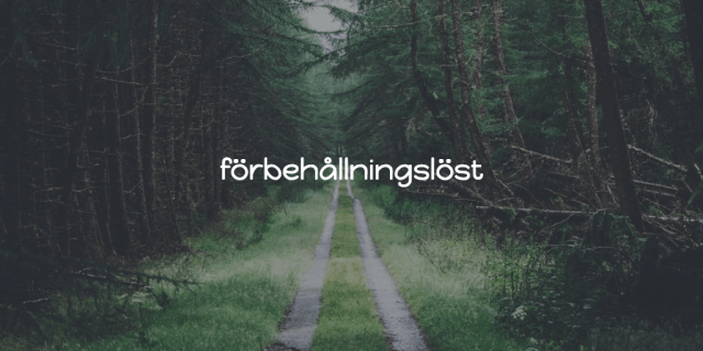 forbehallningslost